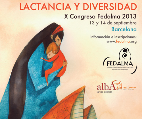 Lactancia y Diversidad. X Congreso Fedalma 2013