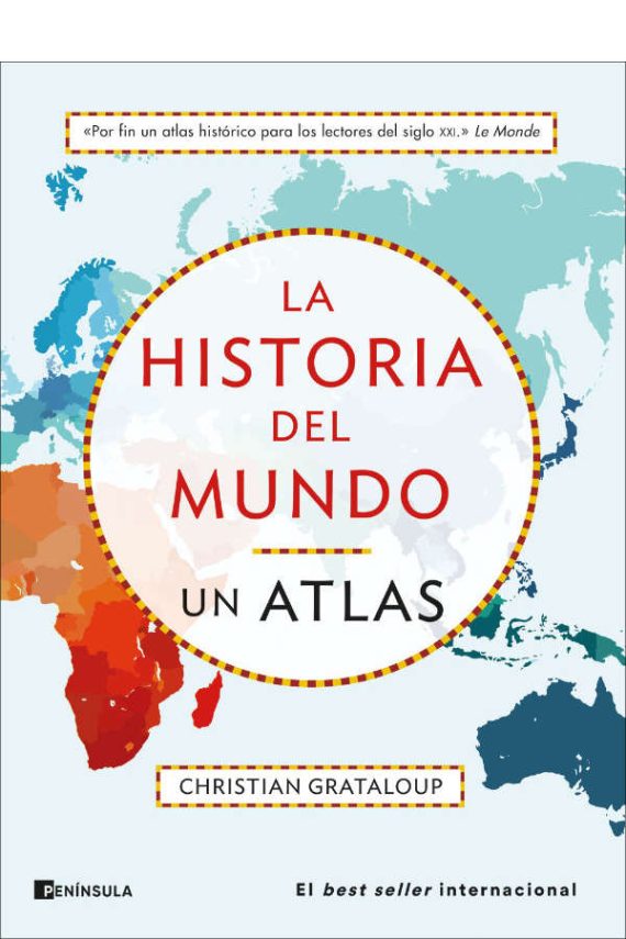 La historia del mundo. Un atlas. Christian Grataloup
